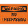 Brady B-120 Fiberglass Reinforced Polyester Rectangle Orange No Trespassing Sign - 14 in Width x 10 in Height - 69603