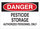 Brady B-302 Polyester Rectangle White Pesticide Storage Sign - 10 in Width x 7 in Height - Laminated - 84107