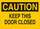 Brady B-302 Polyester Rectangle Yellow Door Sign - 10 in Width x 7 in Height - Laminated - 84704