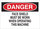 Brady B-302 Polyester Rectangle White Equipment Safety Sign - 10 in Width x 7 in Height - Laminated - 85987