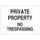 Brady B-120 Fiberglass Reinforced Polyester Rectangle White No Trespassing Sign - 10 in Width x 7 in Height - 122884