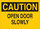 Brady B-120 Fiberglass Reinforced Polyester Rectangle Yellow Door Sign - 10 in Width x 7 in Height - 122844