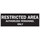 Brady B-302 Polyester Rectangle Black Restricted Area Sign - 14 in Width x 5 in Height - Laminated - 84278